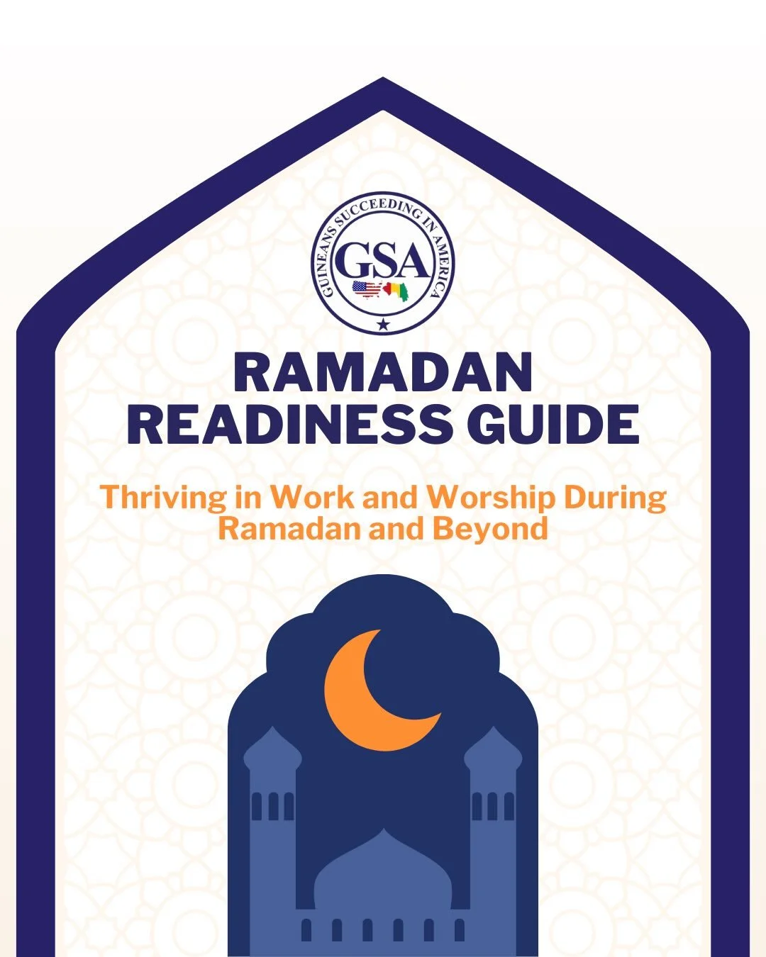 🌙 Ramadan Mubarak!

As we continue through this blessed month, we want to ensure every Muslim professional can thrive at work and in worship.

We at GSA have put together a Ramadan Readiness Guide covering everything employees, employers, and collea