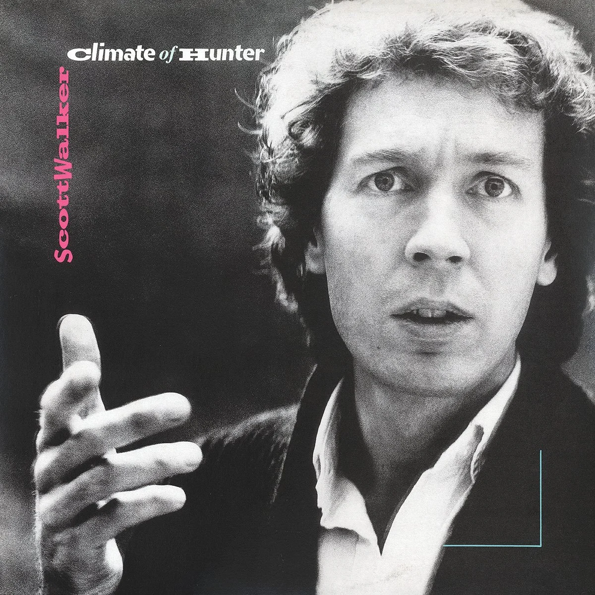 Black and white album cover featuring a close-up portrait of Scott Walker with curly hair, wearing a jacket and white shirt, gesturing with his hand, with the text 'climate of Hunter' and 'Scott Walker' in pink and white.