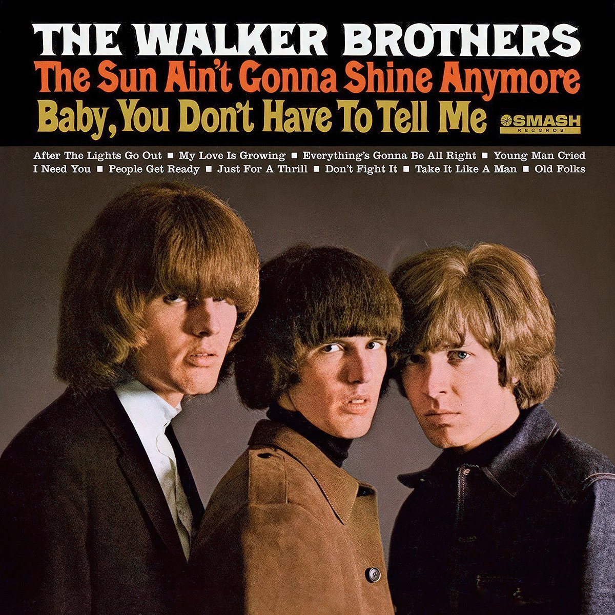 Album cover of The Walker Brothers US release 'The Sun Aint Gonna Shine Any More' featuring the group with 1960s hairstyles, wearing dark clothing, against a dark background. Text includes the album title and song list.