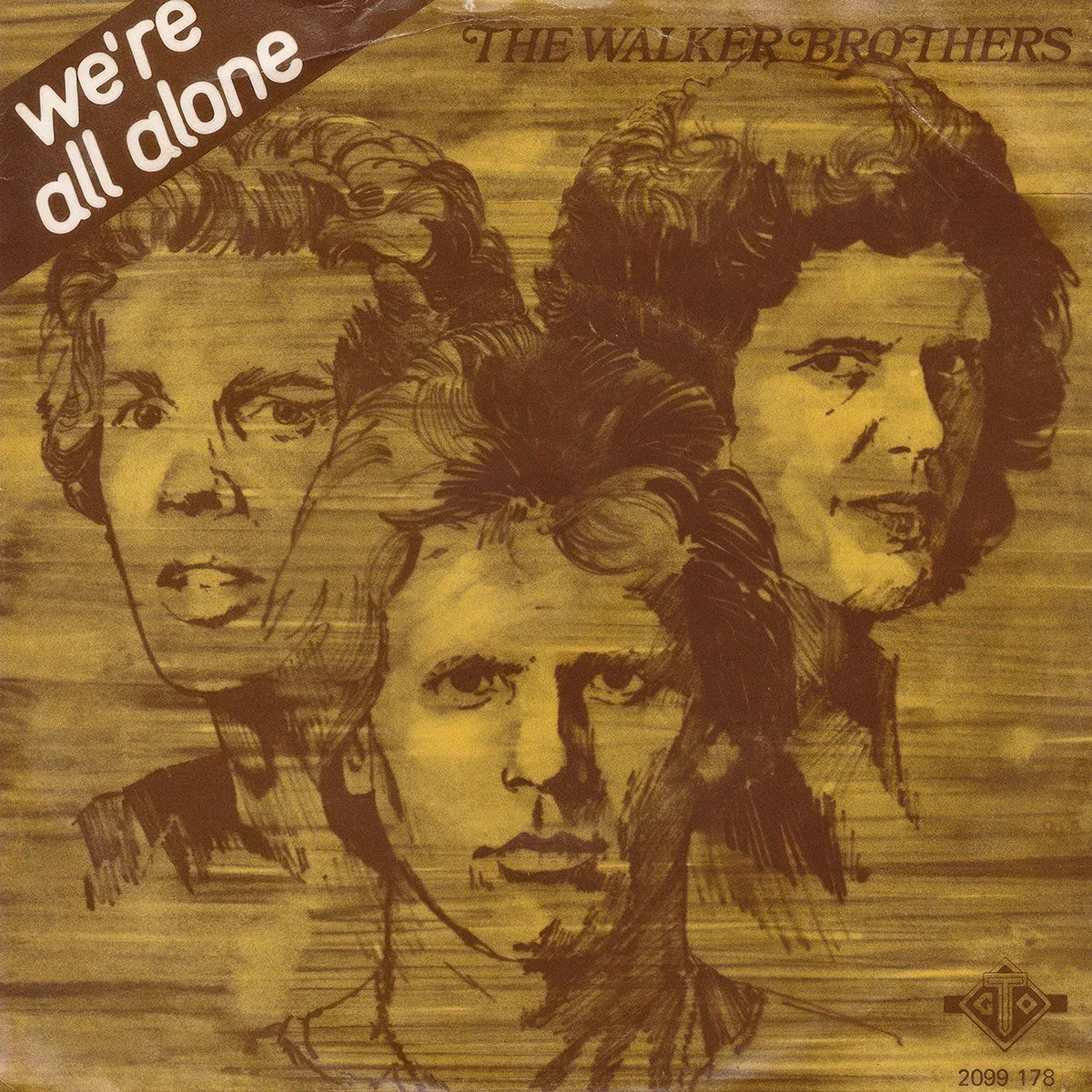 Line drawing of The Walker Brother's faces with the text "we're all alone" in the top left corner and "The Walker Brothers" at the top.