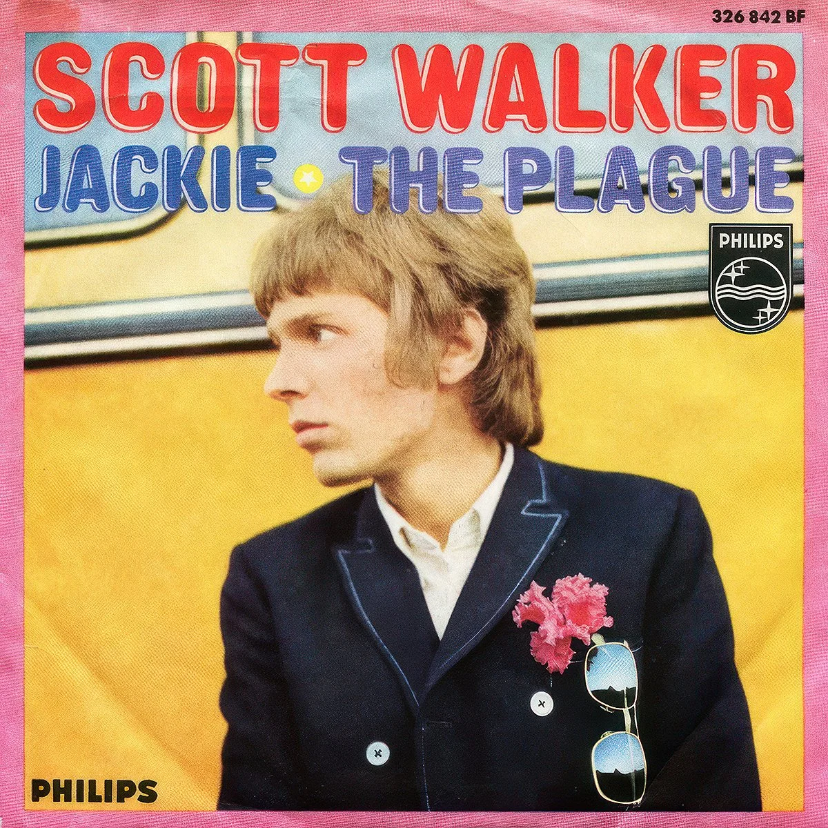 7" Cover - Scott wearing a dark blazer with flower and sunglasses accessories, against a yellow background. Red and blue stylized text at the top with the titles "Scott Walker Jackie The Plague." A black and white Philips logo is on the right side.