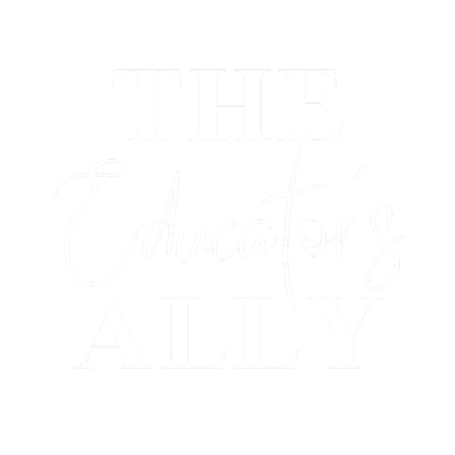 The Educator&#39;s Ally