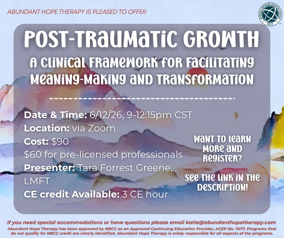 Post-Traumatic Growth: A Clinical Framework for Facilitating Meaning-Making and Transformation