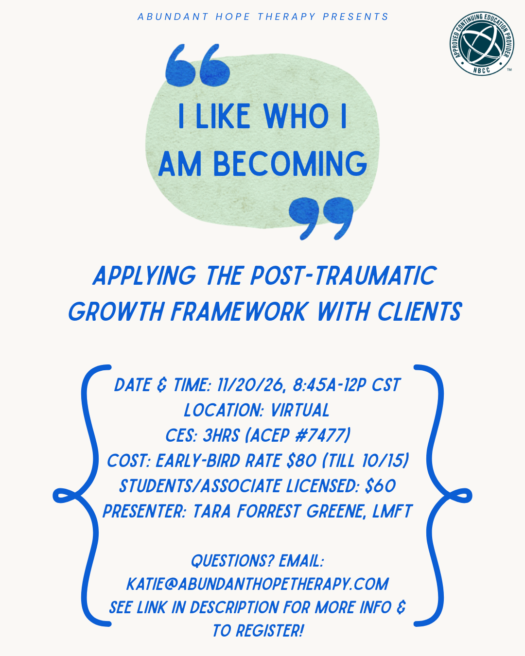 "I Like Who I Am Becoming": Applying the Post-Traumatic Growth Framework with Clients