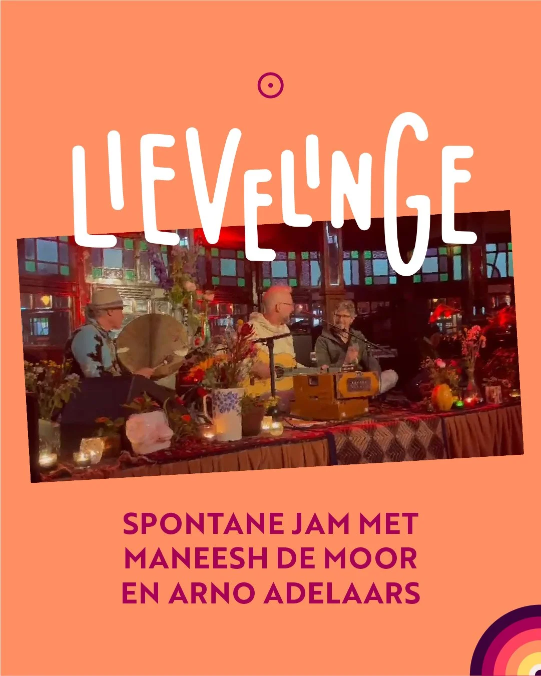 A promotional poster for LeVeLingE featuring a photo of a musical band playing instruments with a colorful interior background, and text that reads 'Spontane Jam met Maneesh de Moor en Arno Adelaars'.