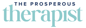 The Prosperous Therapist | Business Coaching for Private Practice Owners
