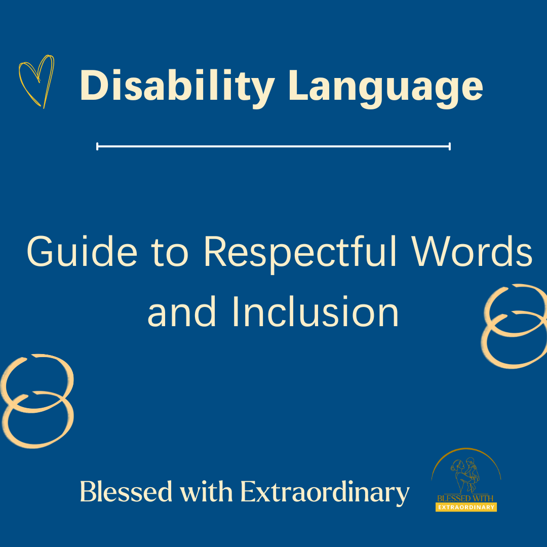 Disability Language: A Guide to Respectful Words and Inclusion