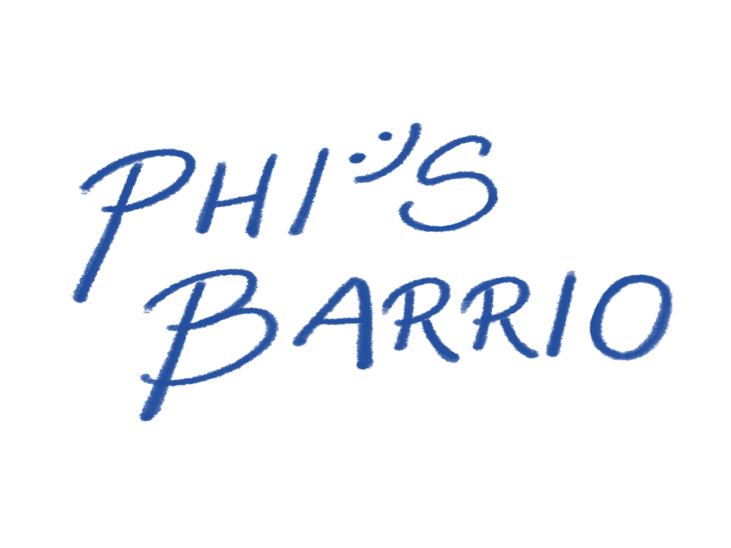 Phi&#39;s Barrio :)