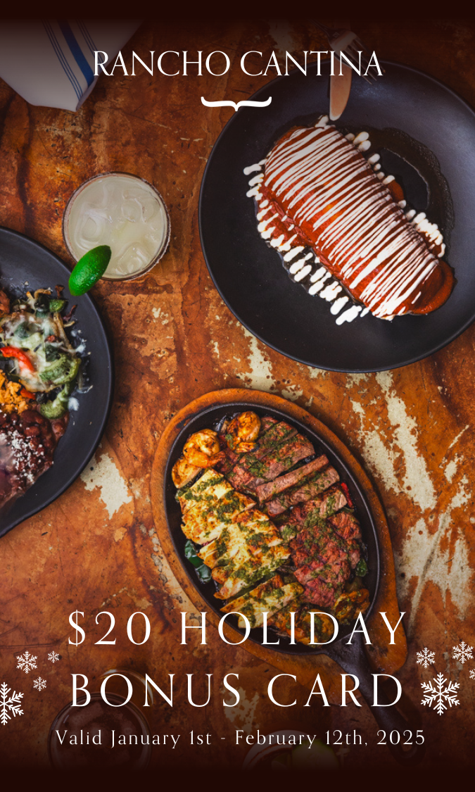 Bonus Card | Give the Gift of Flavor - Shop Now — RANCHO CANTINA