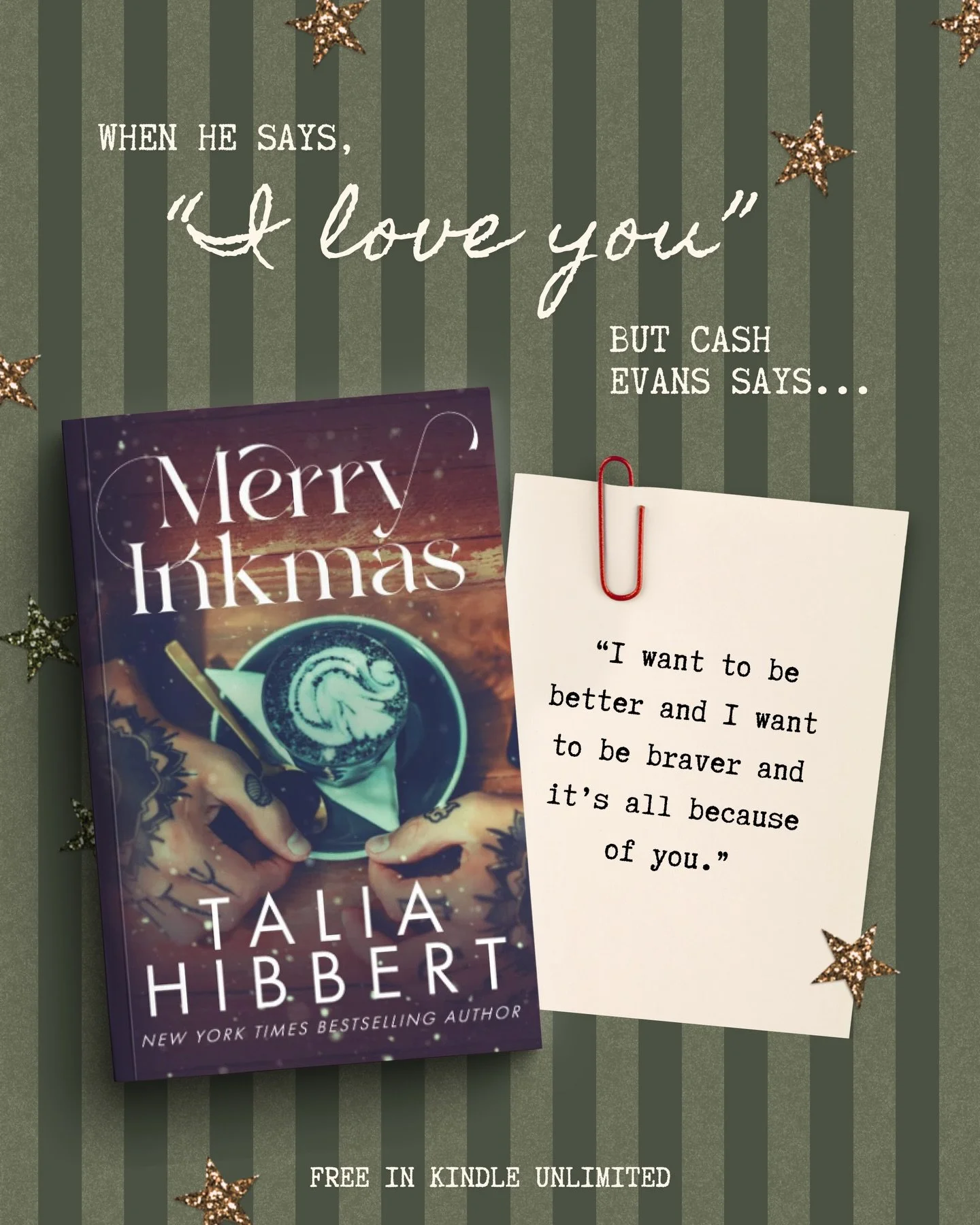 When he says, &ldquo;I love you&rdquo;, but Cash Evans says&hellip; 💋🎄

📖 Merry Inkmas by Talia Hibbert 

The infamous tattoo artist&rsquo;s been watching geeky Bailey Cooper for months, but that&rsquo;s all he&rsquo;ll ever do: watch. Bailey&rsqu