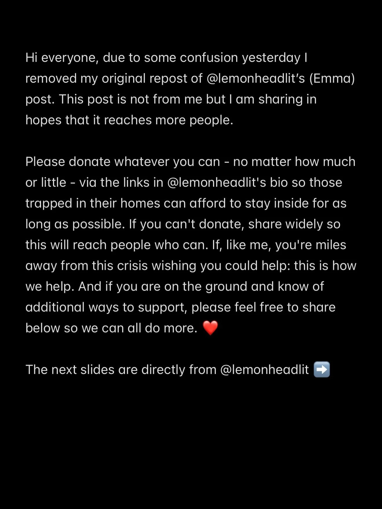 Hi everyone, due to some confusion yesterday I removed my original repost of @lemonheadlit&rsquo;s (Emma) post. This post is not from me but I am sharing in hopes that it reaches more people. 

Please donate whatever you can - no matter how much or l