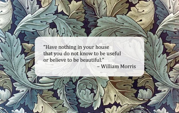 A decorative background of large, detailed leaves in shades of blue, green, and beige with a centered white quote box containing a William Morris quote about house beauty and usefulness.