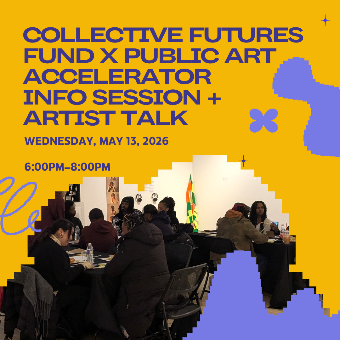 Collective Futures Fund x Accelerator: Info Session and Artist Talk