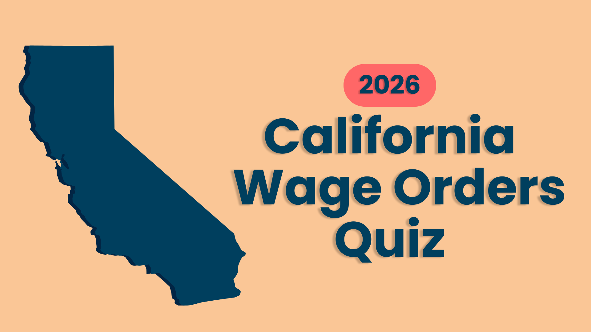 Find Out Which California Wage Orders You Need to Post