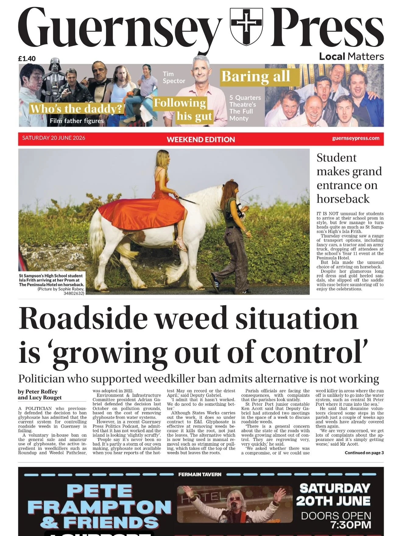Headlines in Guernsey: the weed crisis. And on page two an article on an important charity doing lovely things in the community followed by the usual ranty right wing codswallop from a local Tory think tank. Juxtaposition is everything Guernsey Press
