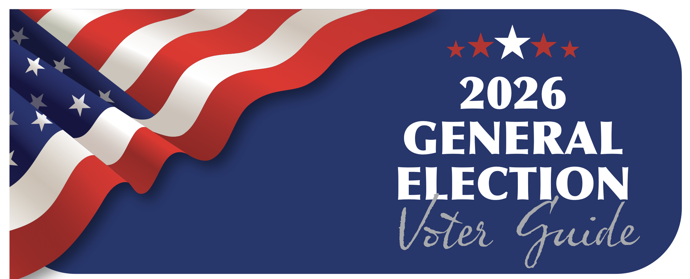 2026 General Election Voter Guide Written on Blue Background