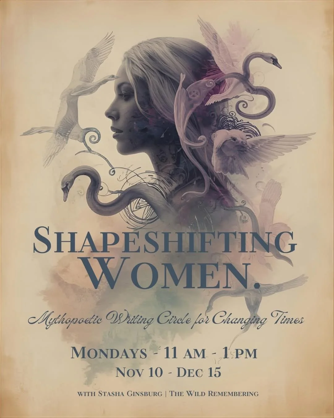 Shapeshifting Women: A mythopoetic Circle for Changing Times