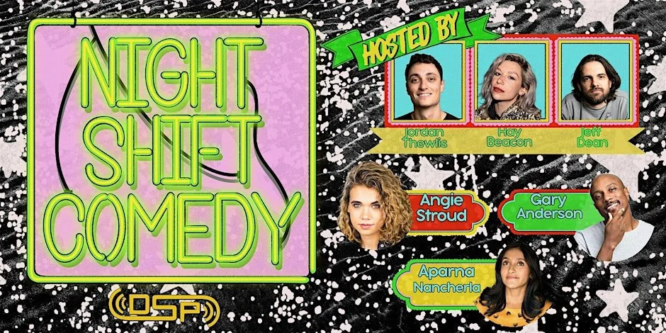 Night Shift: Stand Up Comedy Show