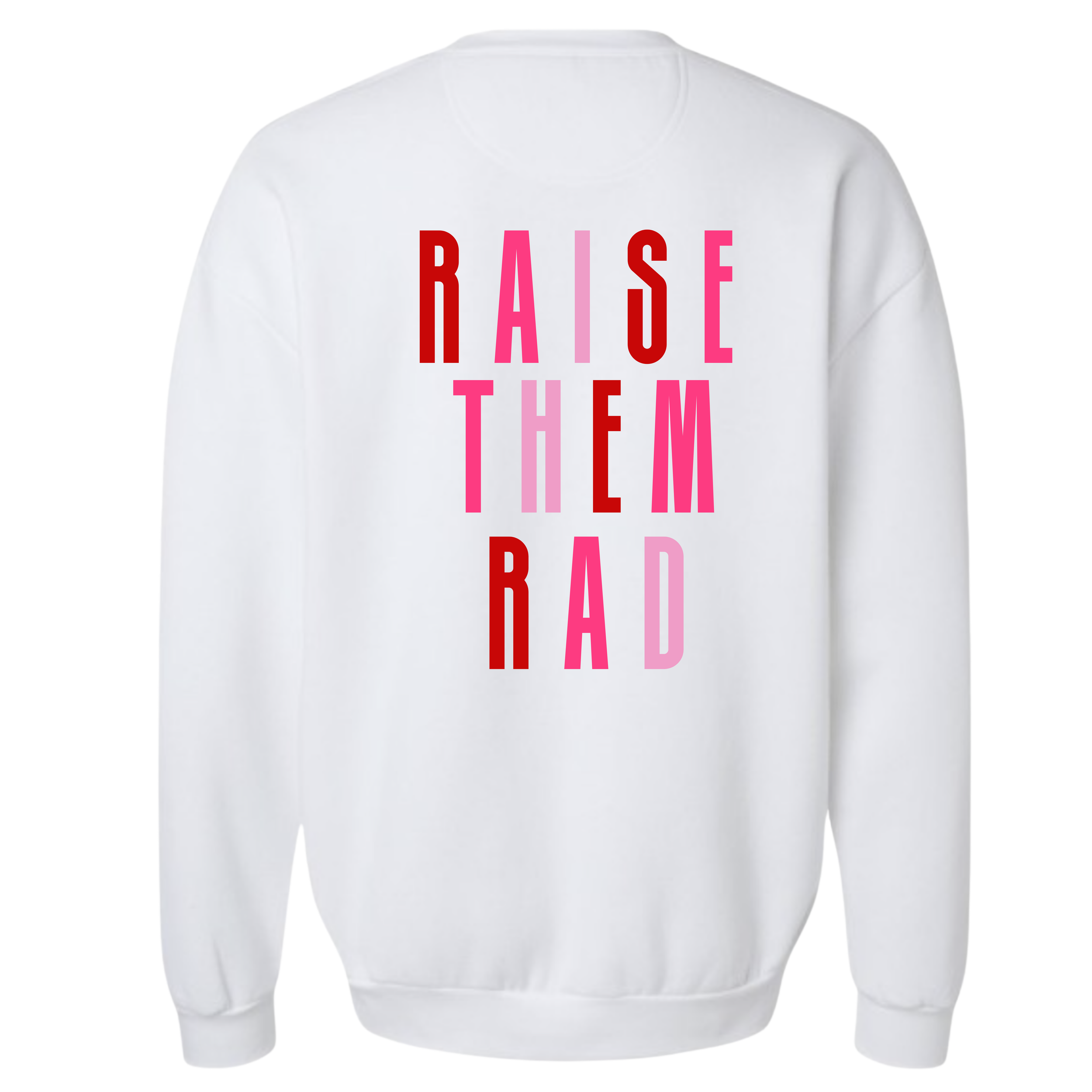 Raise Them Rad SS - White - Back.png