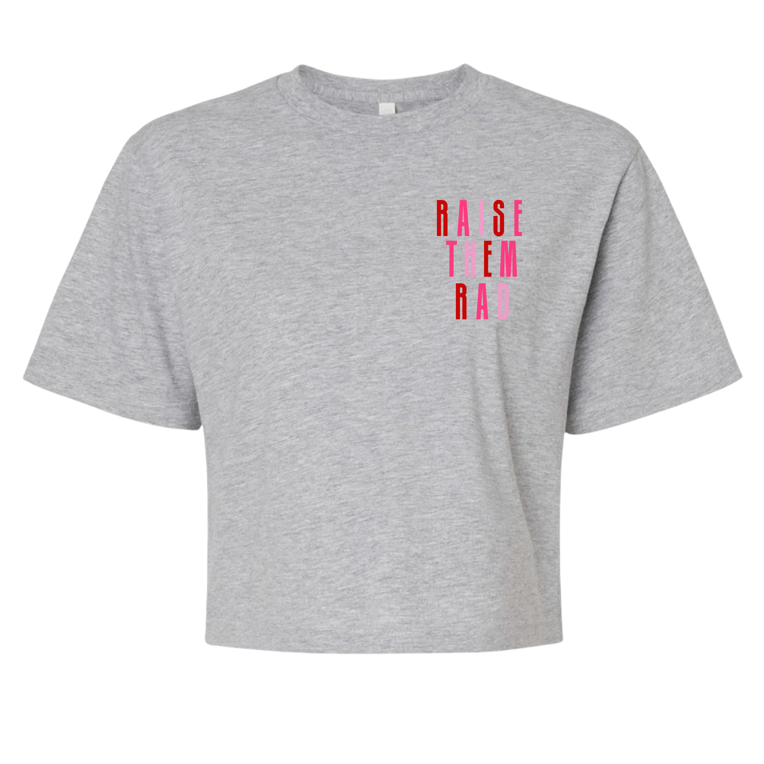 Raise Them Rad Crop - HeatherGrey - PinkRedLP - Front.png