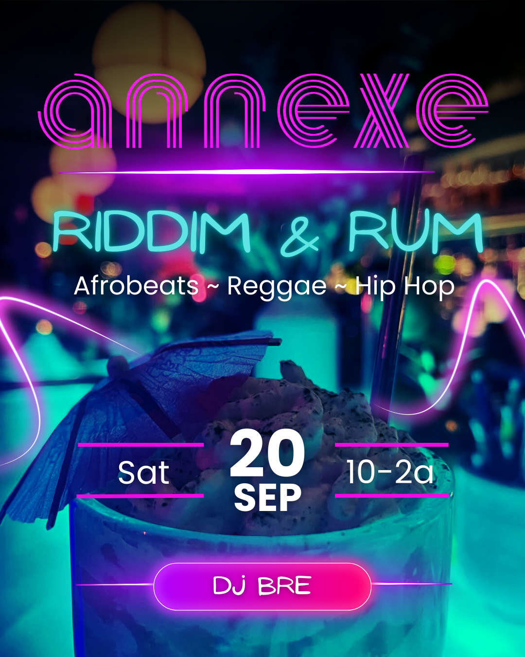 riddim & rum @ annexe | 9.20