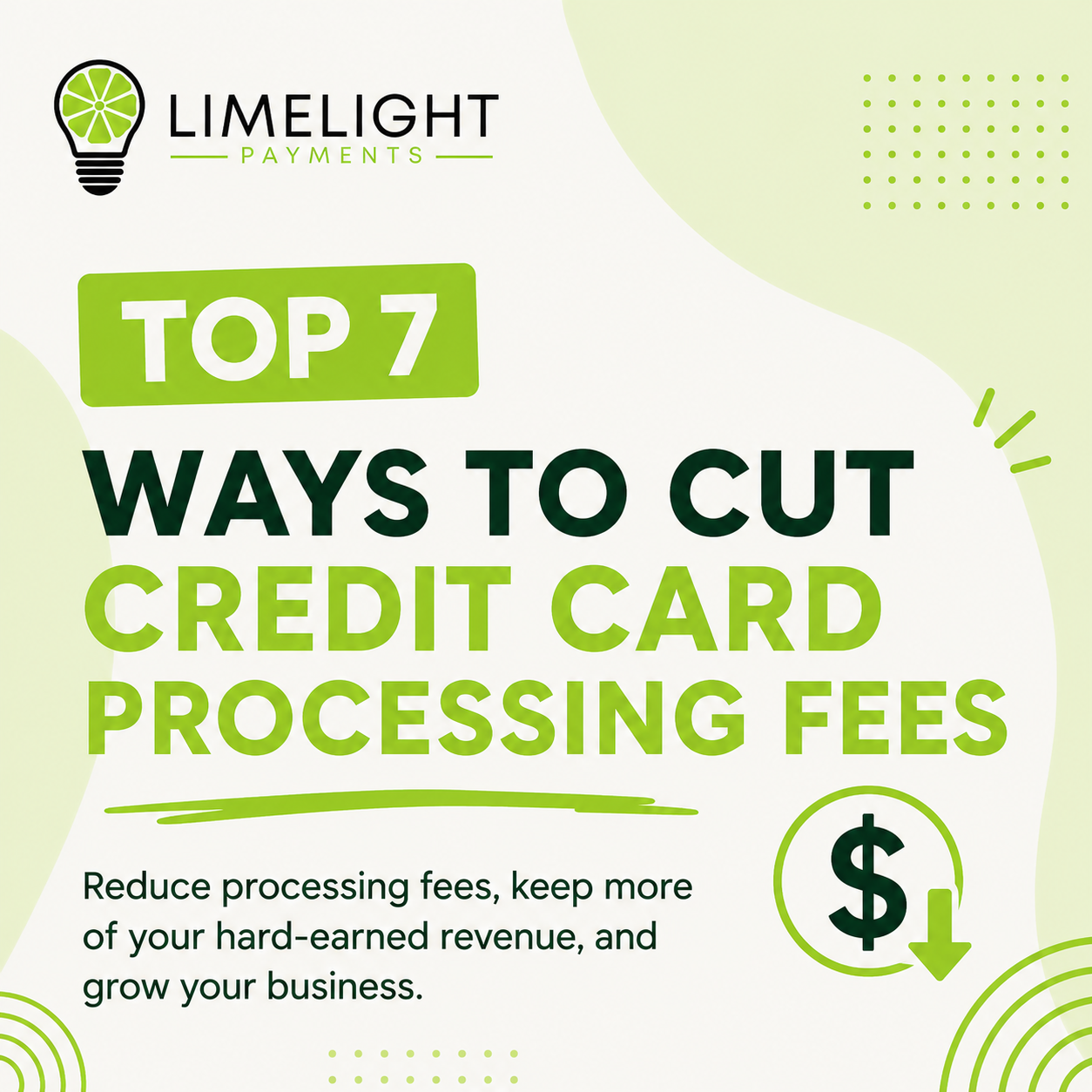 Top 7 Ways to Cut Credit Card Processing Fees