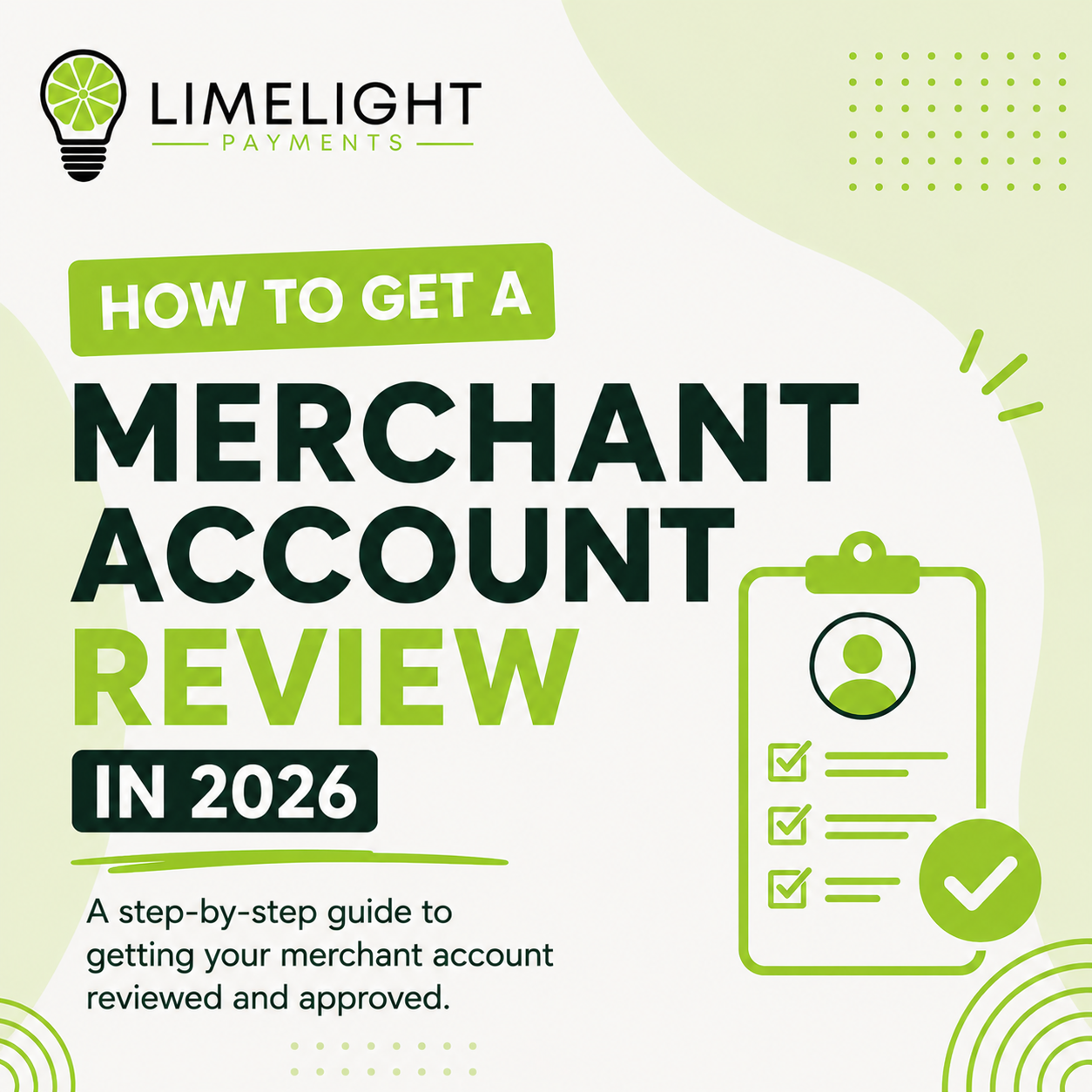 How to Get a Merchant Account Review in 2026