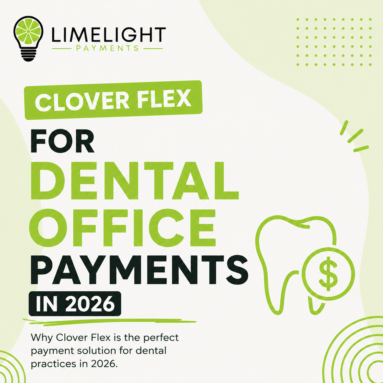 Clover Flex for Dental Office Payments in 2026