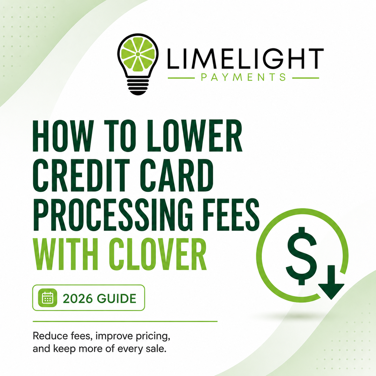 How to Lower Credit Card Processing Fees With Clover