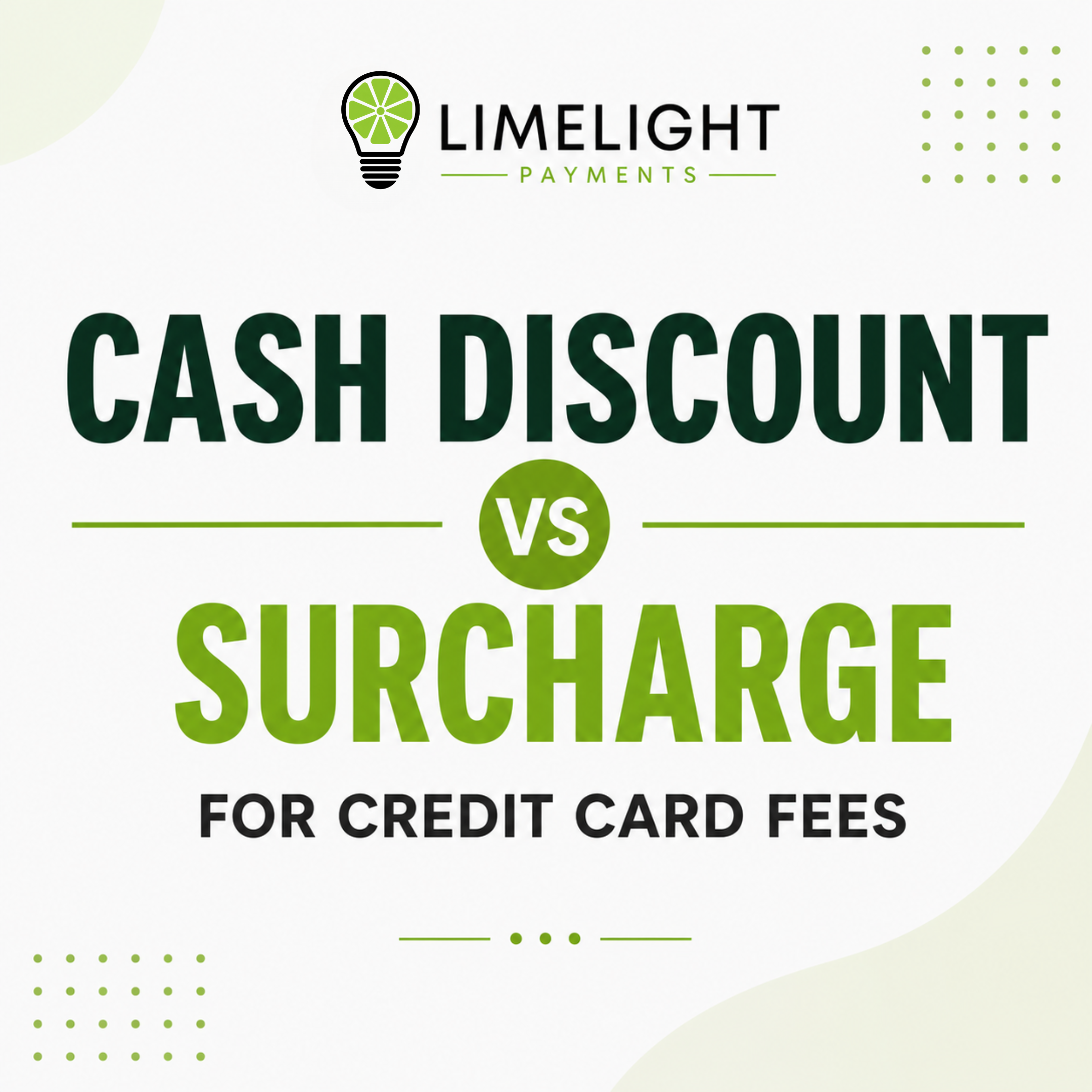 Cash Discount vs. Surcharge for Credit Card Fees