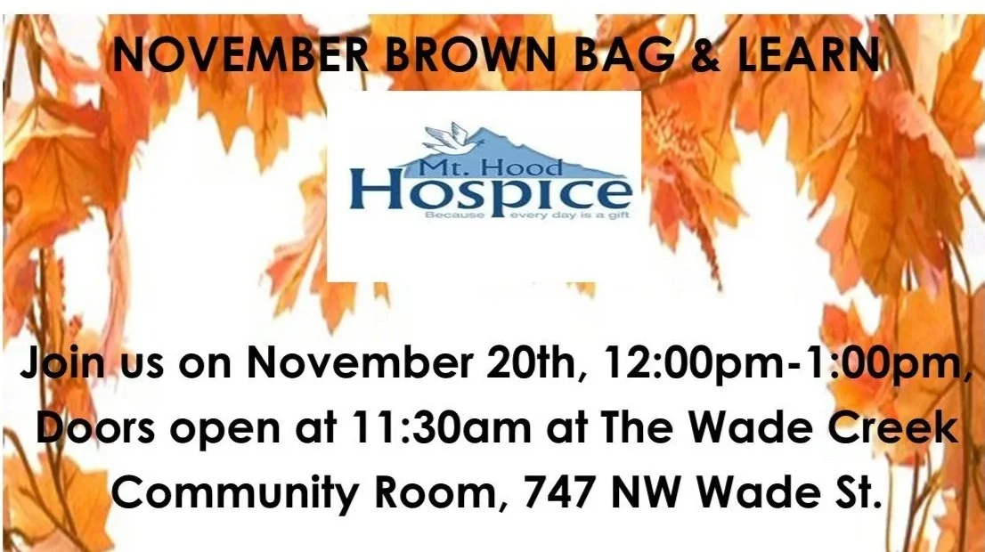 Brown Bag & Learn-Mt Hood Hospice