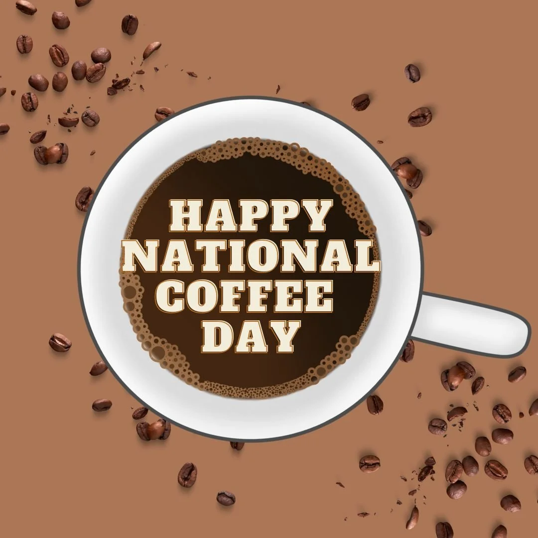 Happy National Coffee Day.jpg