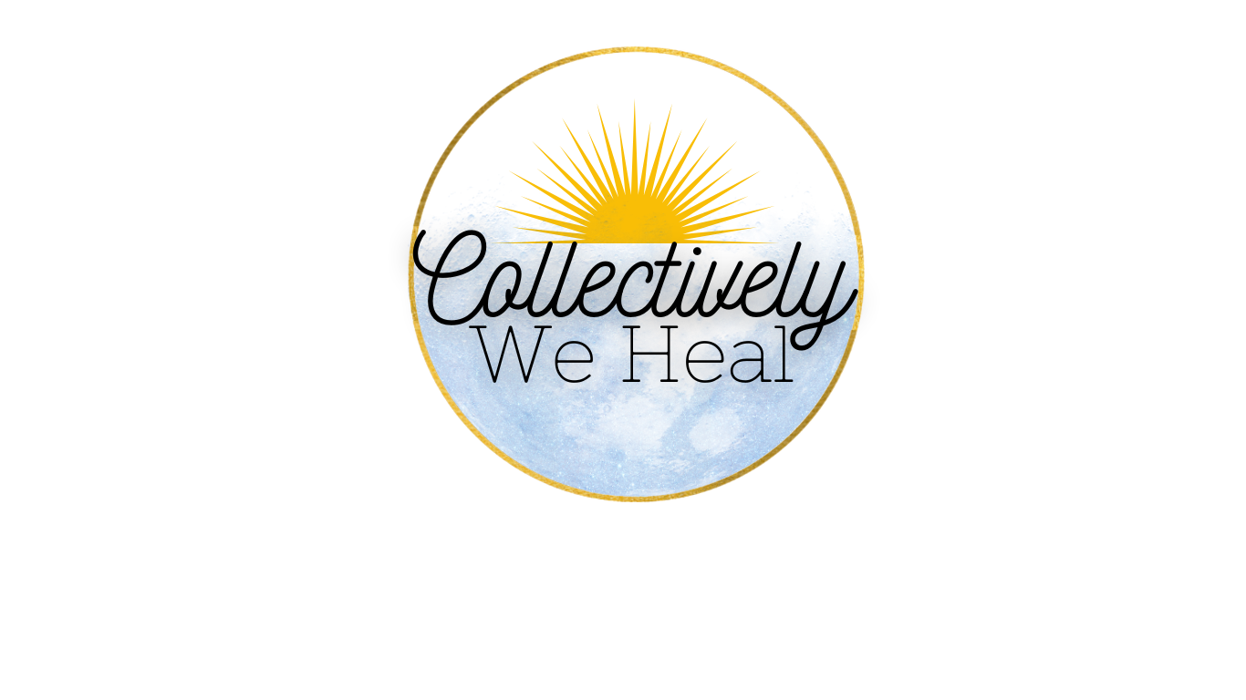 Collectively We Heal