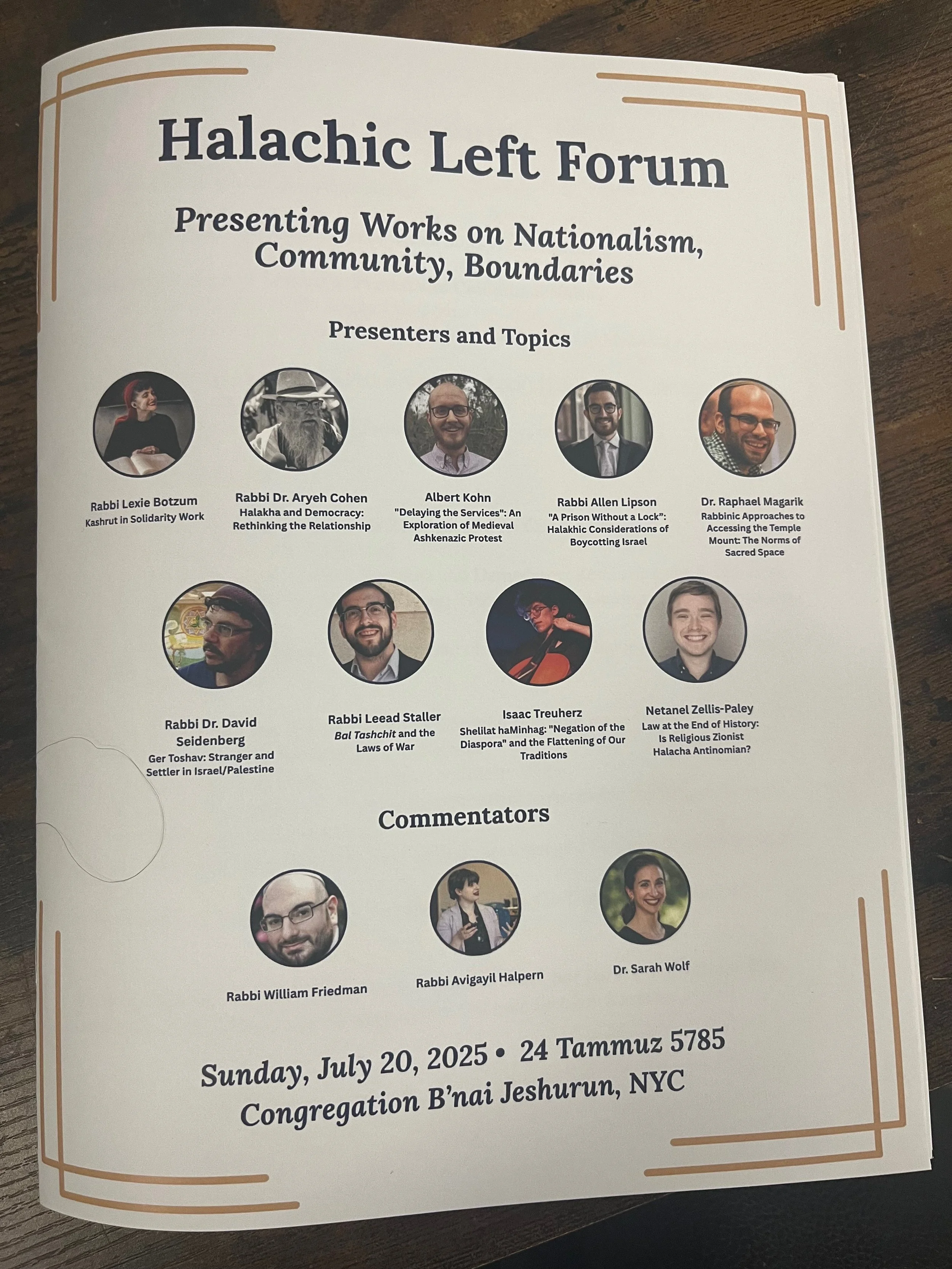 Flyer for the Halachic Left Forum, presenting works on nationalism, community, and boundaries. Features photos and names of speakers including Rabbi Lexie Botzum, Rabbi Dr. Aryeh Cohen, Albert Kohn, Rabbi Allen Lipson, Dr. Raphael Magarik, Rabbi Dr. David Seidenberg, Rabbi Leead Staller, Isaac Treuherz, and Netanel Zellis-Paley. Also includes commentators Rabbi William Friedman, Rabbi Avigayil Halpern, and Dr. Sarah Wolf. The event is scheduled for Sunday, July 20, 2025, at Congregation B’nai Jeshurun in NYC.