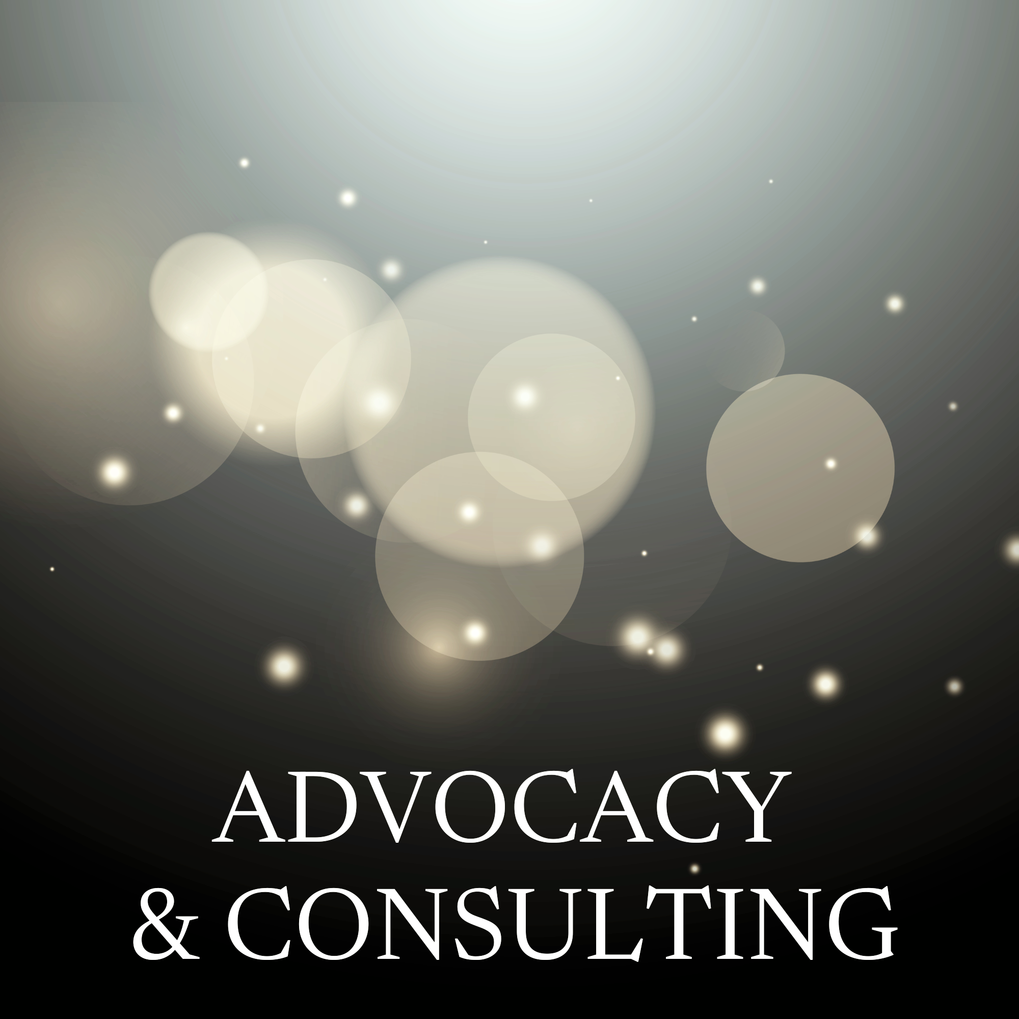 Text on a dark gradient background with glowing light effects reads: 'ADVOCACY & CONSULTING'.