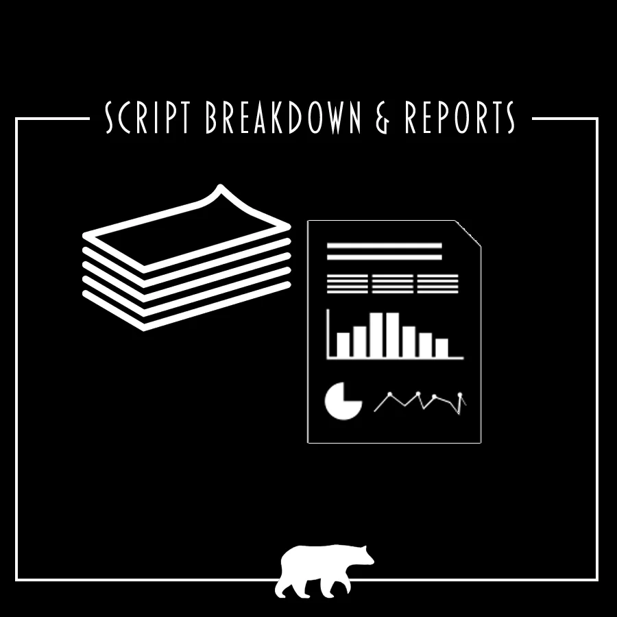 Script breakdown, reports, report