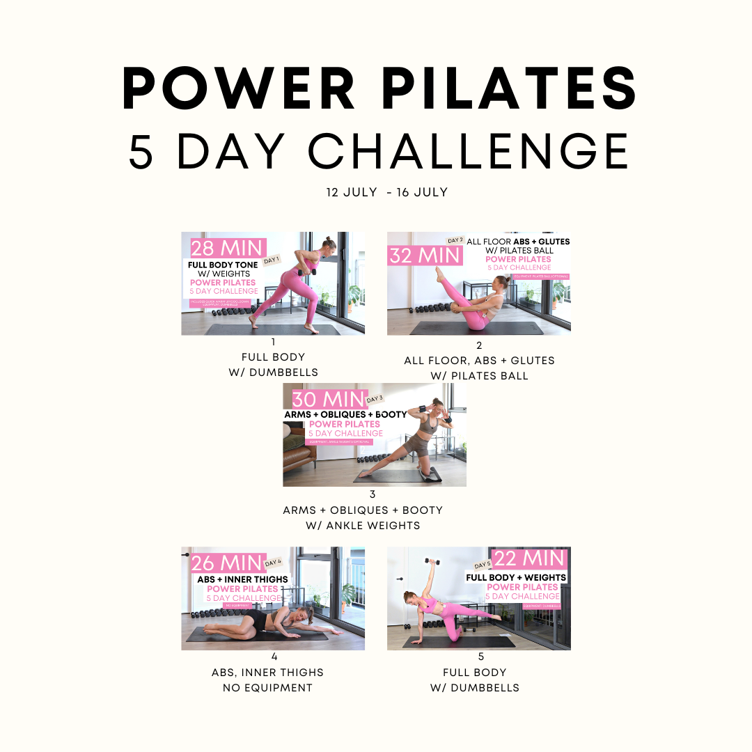 Image showing a promotional graphic for a 'Power Pilates 5 Day Challenge' from July 12 to July 16. It includes daily workout details: Day 1 - 28 min full body with dumbbells, Day 2 - 32 min all floor, abs, and glutes with Pilates ball, Day 3 - 30 min