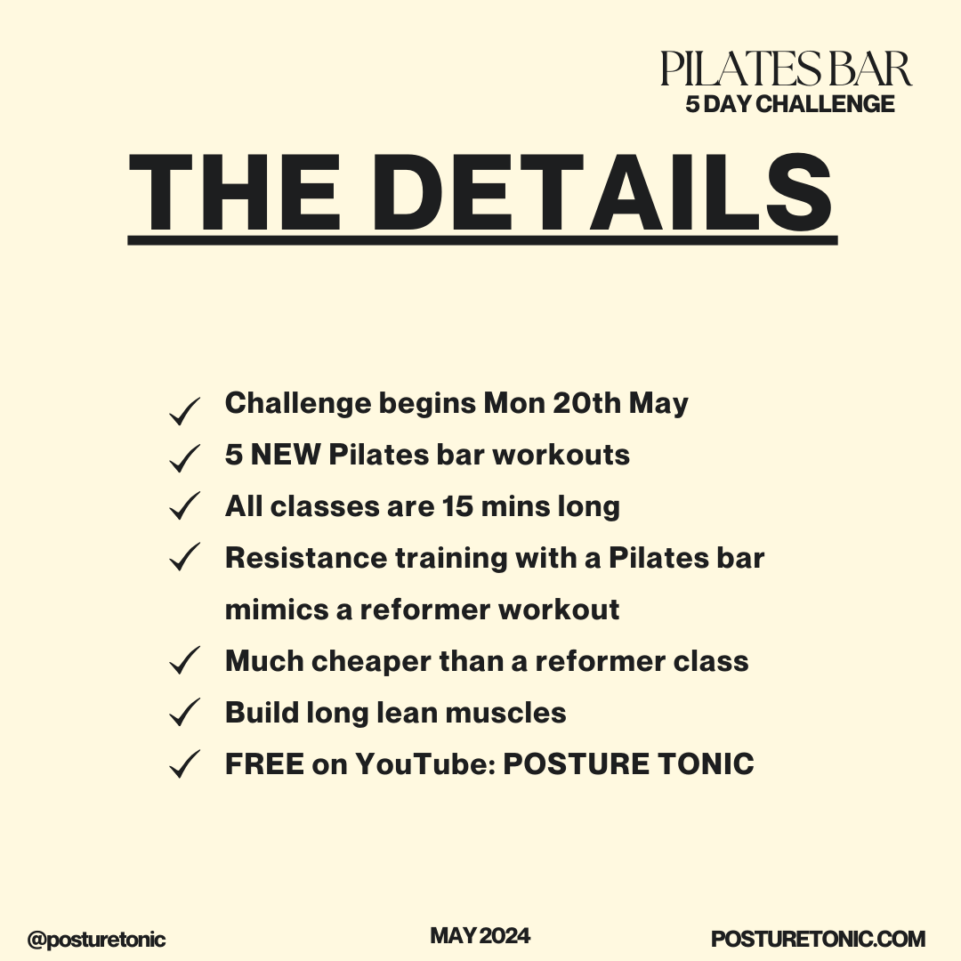 Infographic of Pilates Bar 5-Day Challenge details, starting Monday, May 20. Features 5 new 15-minute Pilates bar workouts available for free on YouTube via Posture Tonic. Promotes resistance training mimicking reformer workouts, affordability, and m