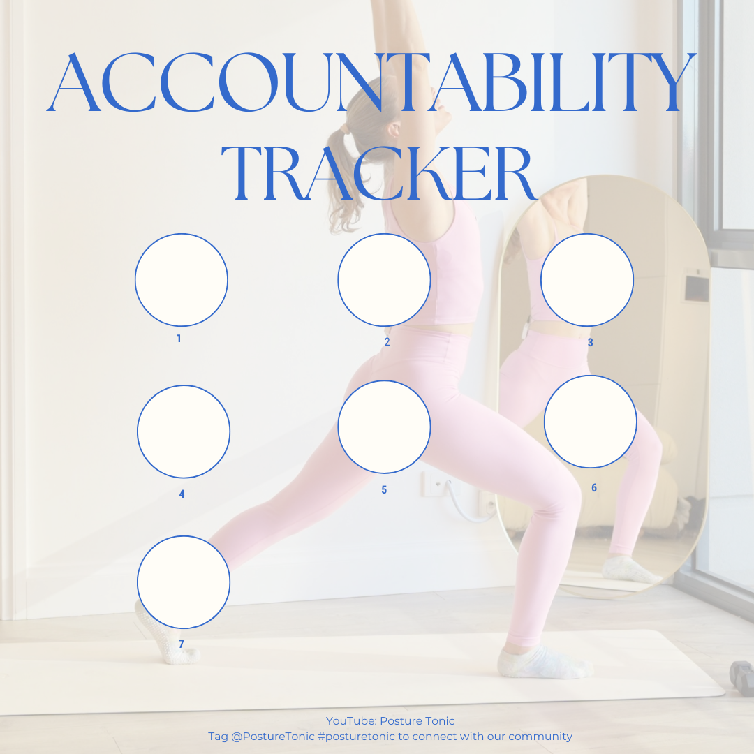 Accountability tracker template overlay on a background of a woman in pink workout clothes doing a yoga pose in front of a mirror. There are seven numbered circles for tracking progress. Mention of YouTube: Posture Tonic at the bottom.