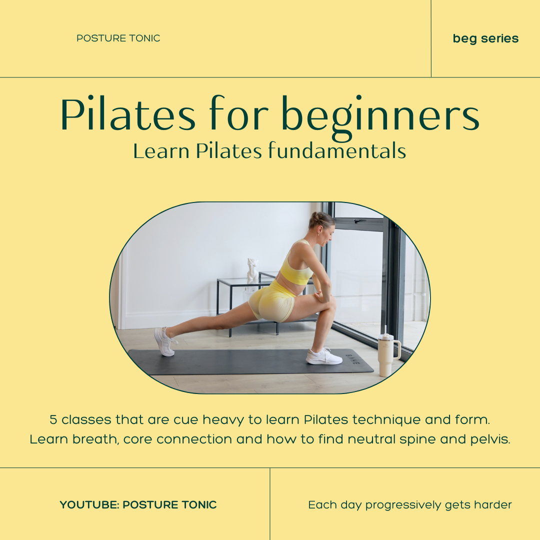 "Pilates for beginners advertisement from Posture Tonic with a woman in yellow athletic wear performing a lunge on a yoga mat by a window. The text promotes learning Pilates fundamentals through five classes focusing on technique, breath, core connec