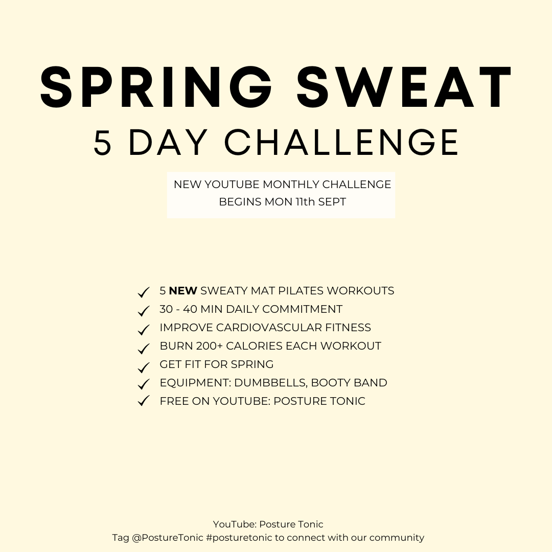 Promotional poster for "Spring Sweat 5 Day Challenge" by Posture Tonic, featuring new sweaty mat Pilates workouts, daily commitment of 30-40 minutes, focus on cardiovascular fitness, and burning 200+ calories per workout. Begins September 11th, free 
