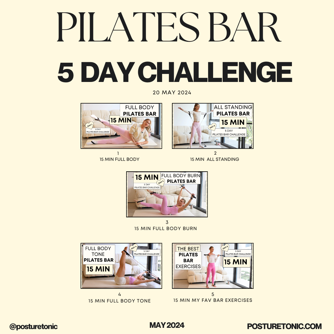 Pilates Bar 5-Day Challenge promotional image for May 2024, featuring five exercises: 15-min full body, 15-min all standing, 15-min full body burn, 15-min full body tone, and 15-min favorite bar exercises. Includes credit to @posturetonic and website