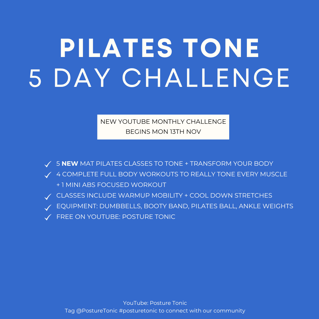 "Pilates Tone 5 Day Challenge" promotional graphic for a new YouTube monthly challenge starting November 13th. Includes details like 5 new Pilates classes, 4 full body workouts, warmup and cool down, equipment needed, and YouTube channel "Posture Ton