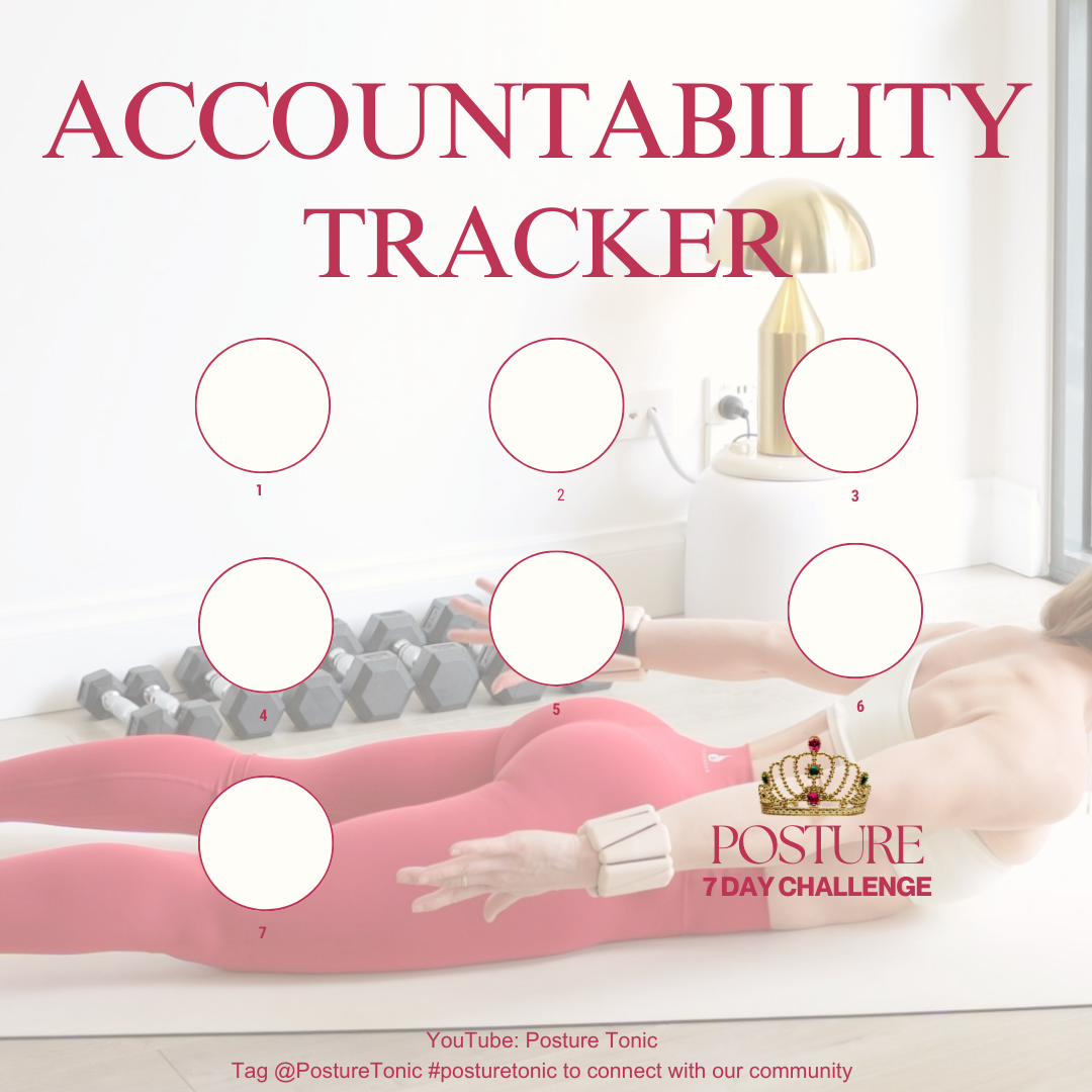 An accountability tracker for a posture challenge featuring seven numbered circles and a person stretching on a yoga mat. Weights and a lamp are in the background. Text includes "Posture 7 Day Challenge" and social media tag "@PostureTonic."