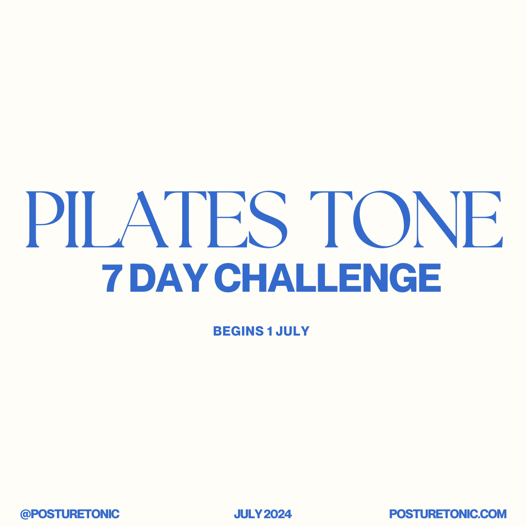Graphic promoting a "Pilates Tone 7 Day Challenge" starting July 1st, 2024. Includes text "@posturetonic" and "posturetonic.com."