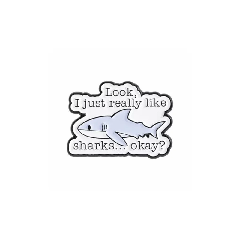 I Just Really Like Sharks Pin