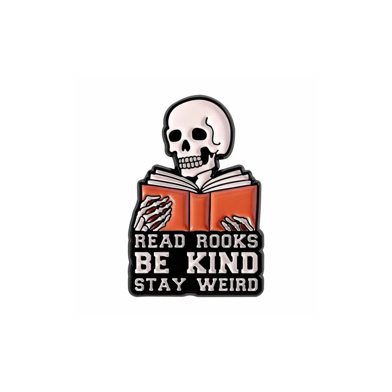 Read Books Be Kind Stay Weird Skeleton Pin