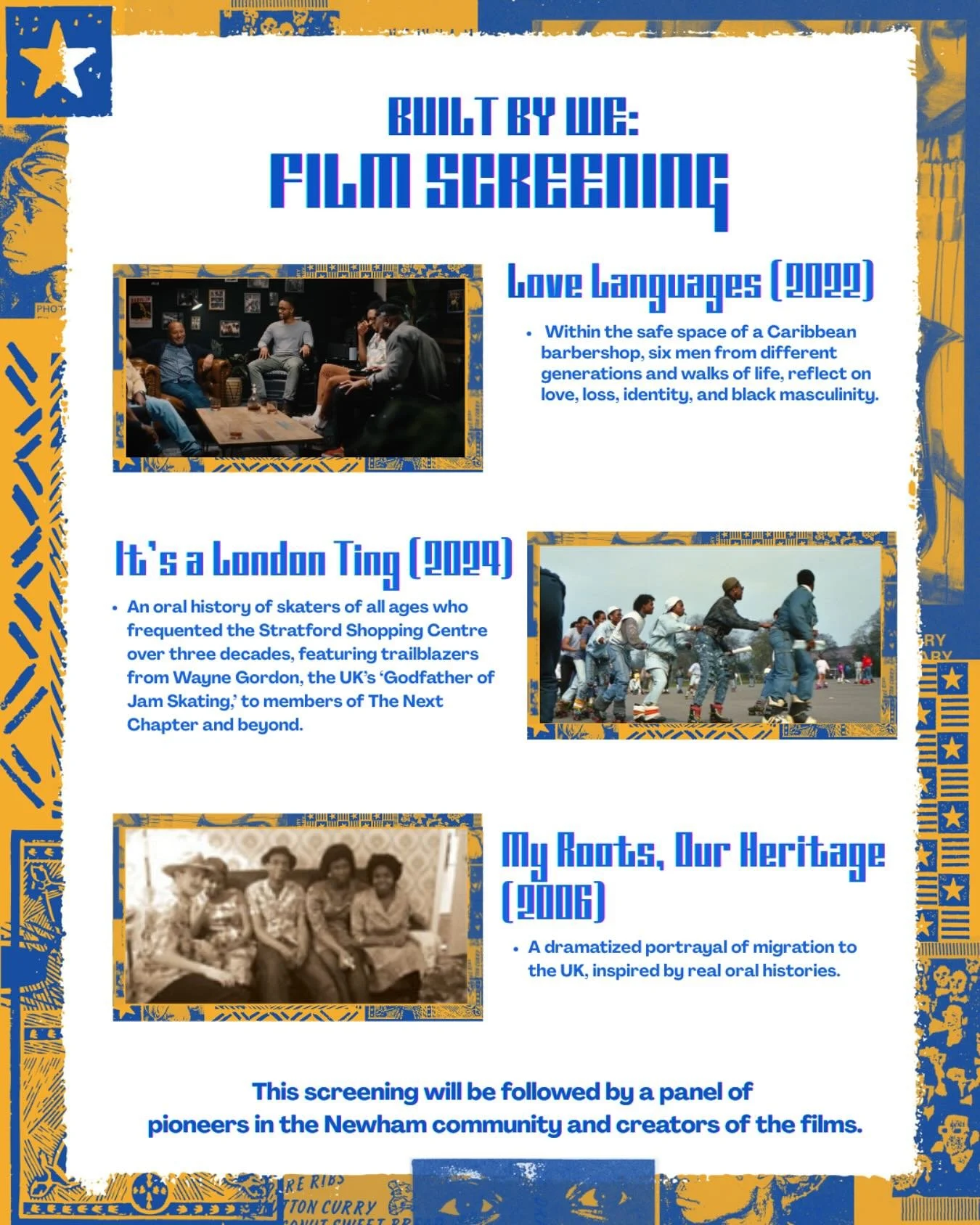 Join us at Built By We - for a FREE film screening and Q&amp;A panel!

📅 Sat 20th Sept
🕐 4pm - 6pm
📍 Hypha Studios
6 Sugar House Ln, London,E15 2QS

Films:
Love Languages (2022)
It&rsquo;s a London Ting (2024)
My Roots, Our Heritage (2006)

The sc