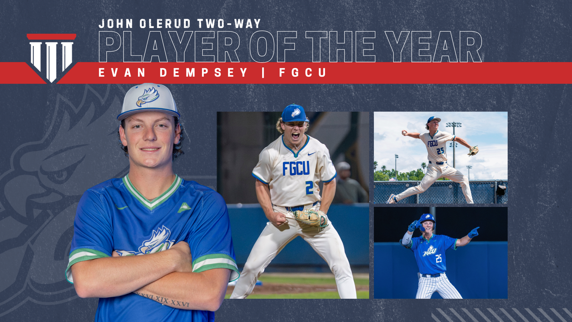 FGCU’s Evan Dempsey Repeats as John Olerud Two-Way Player of the Year