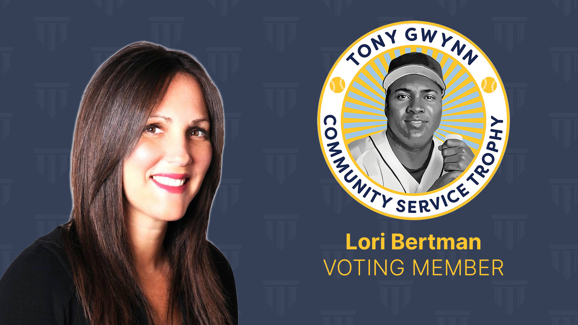Lori Bertman Named Voting Member for the Tony Gwynn Community Service Trophy